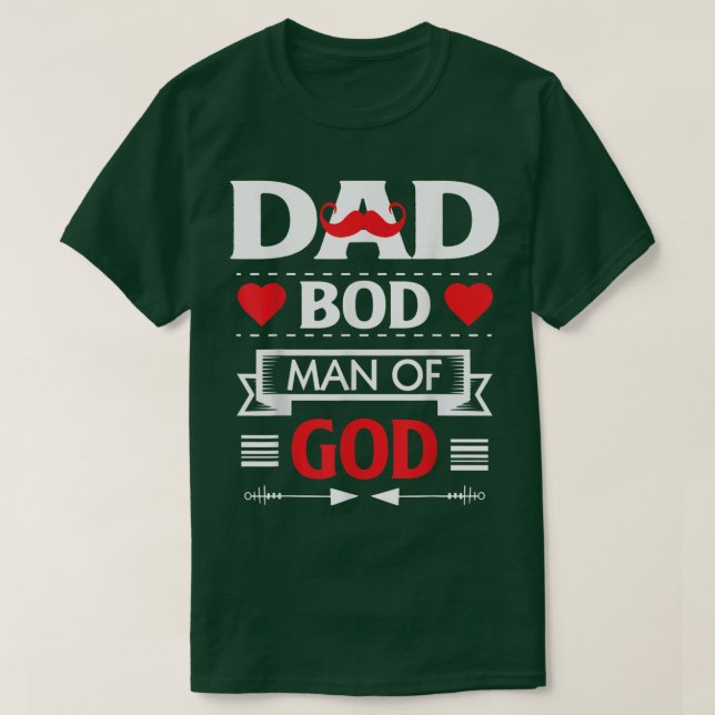 T-shirt Dad Bod Man Of God  (Design devant)