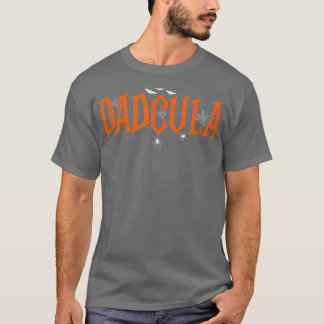 T-shirt Dad Daddy Dracula Monster Funny Halloween Costume 