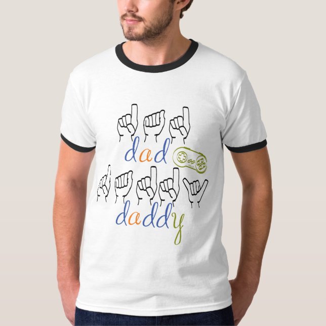 T-shirt dad, daddy in sign language (Devant)