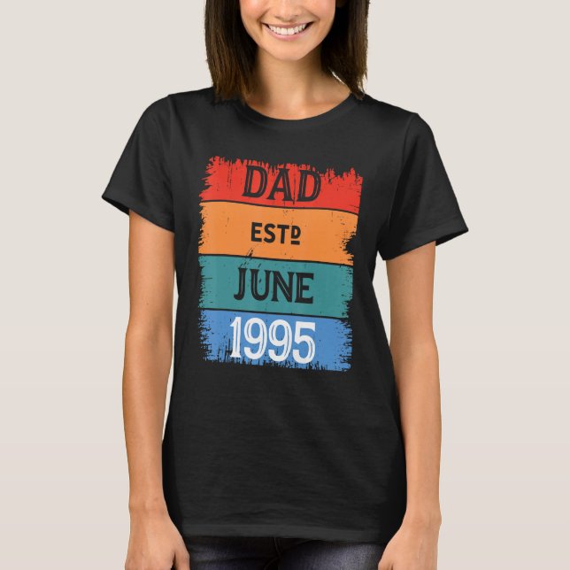 T-shirt Dad Est June 1995 Proud Papa Grandpa Best Daddy Le (Devant)