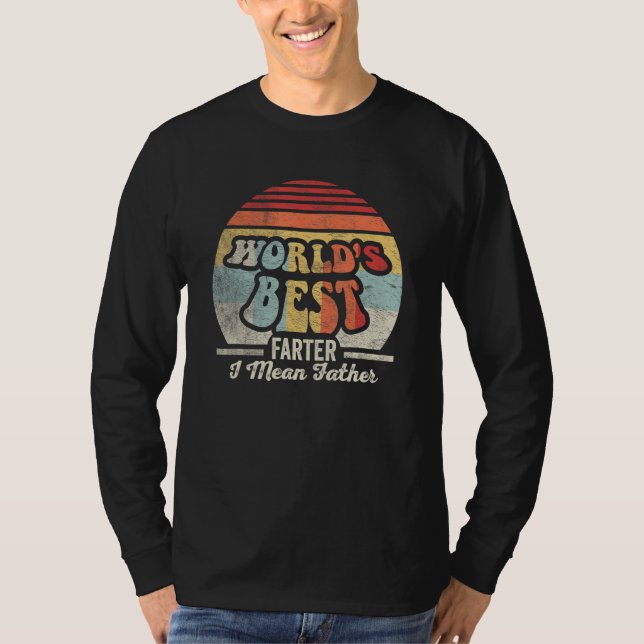 T-shirt Dad   For Dads Father s Day World s Best Farter (Devant)