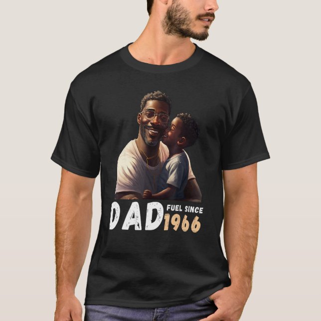 T-shirt Dad Fuel Since 1966 Quote Black King Magic Fathers (Devant)