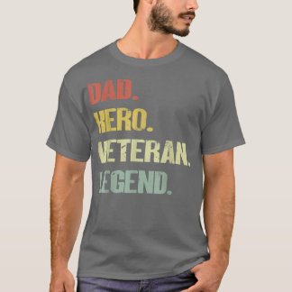 T-shirt Dad hero veteran legend