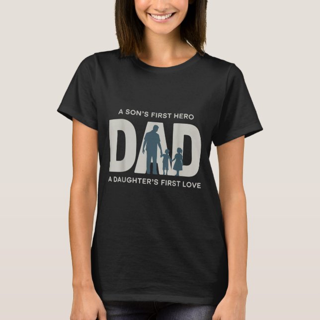 T-shirt Dad Holding Kids Family Silhouette Father Quote  (Devant)