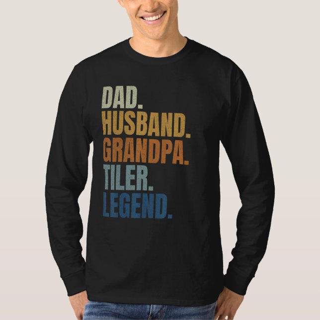 T-shirt Dad husband tiler legend tile setter installer con (Devant)