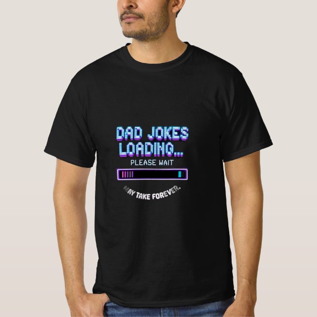 T-shirt Dad Jokes Loading (Devant)
