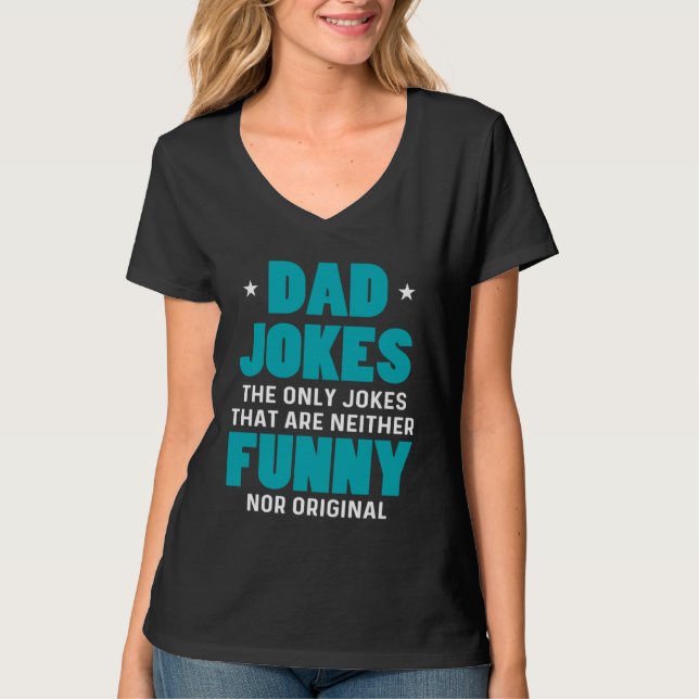 T-shirt Dad Jokes Sarcasm Quotes Neither  Nor Original (Devant)