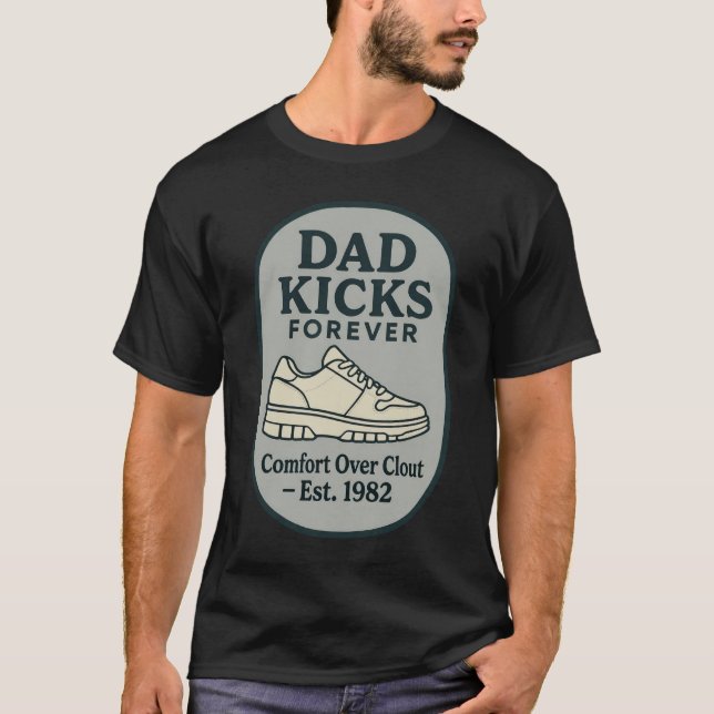 T-Shirt DAD KICKS FOREVER (Devant)