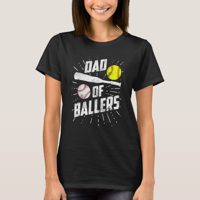 T-shirt Dad Of Ballers  Baseball Softball Game Fathers Day (Devant)