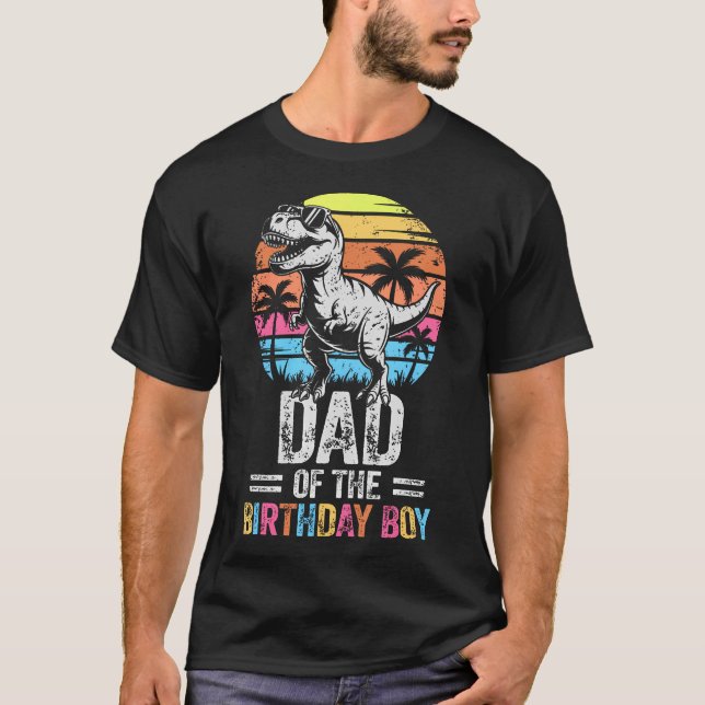 T-shirt Dad Of The Birthday Party Dinosaur (Devant)