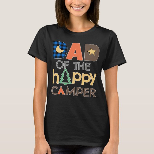 T-shirt Dad of The Happy Camper  Camping Trip Daddy Father (Devant)