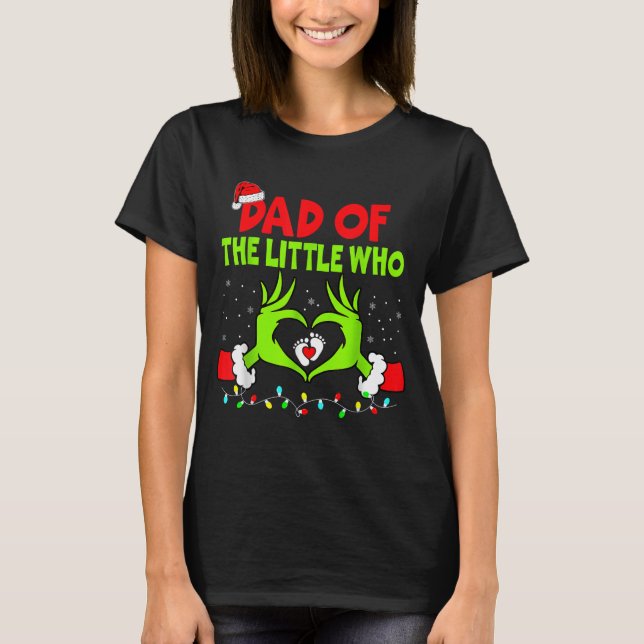 T-shirt Dad Of The Little Who Funny Christmas Pregnancy An (Devant)