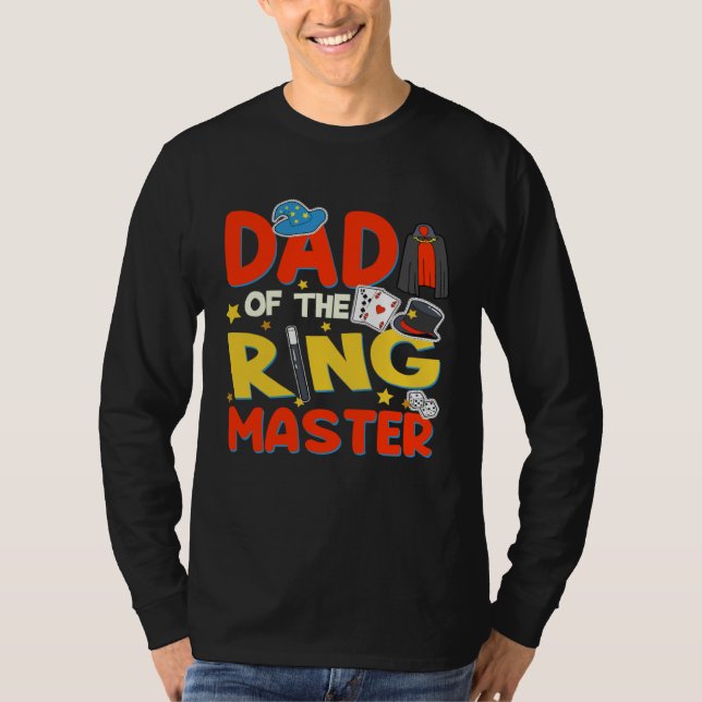 T-shirt Dad Of The Ringmaster  Magician Boy Ringmaster Out (Devant)
