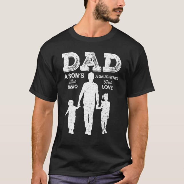 T-shirt Dad Sons First Hero Daughter Love Funny For Father (Devant)
