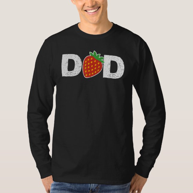 T-shirt Dad Strawberry  Fruitarian I Love Dad Father s Day (Devant)