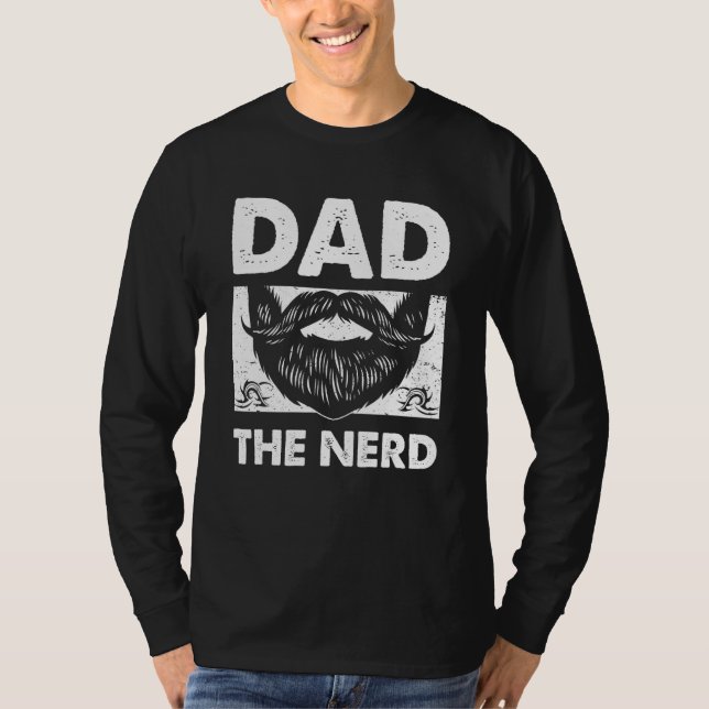 T-shirt Dad the Nerd Conservative Daddy Protective Father  (Devant)