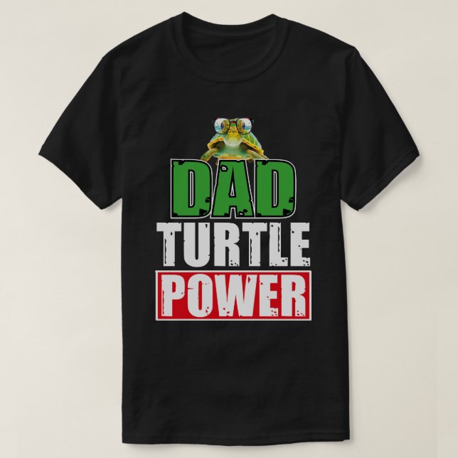 T-shirt dad turtle power Ninja Turtles Father's Day animal (Design devant)