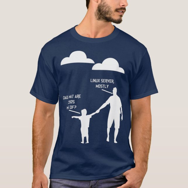 T-shirt Dad What Are Clouds Made Of Linux Servers Mostly (Devant)