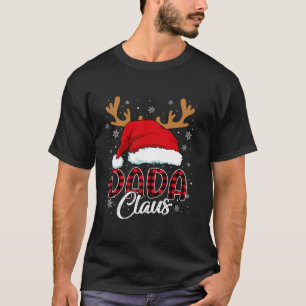 T-shirt Dada Claus Santa Hat Reindeer Red Plaid Correspond