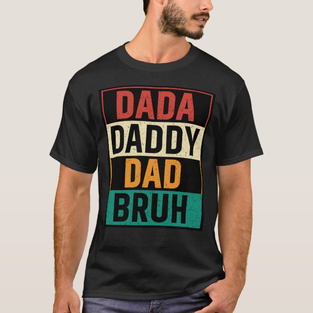 T-shirt Dada Daddy Papa Bruh Drôle Fête des pères rétro (Devant)