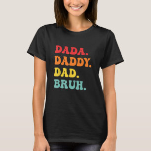 T-shirt dada daddy papa bruh hommes père s jour vêtement r