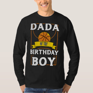 T-shirt Dada De L'Anniversaire Baller Basketball Anniversa