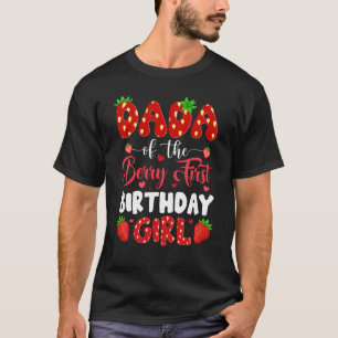T-shirt Dada Du Berry Premier Anniversaire De Girl Strawbe