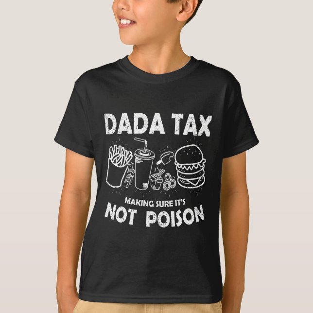 T-shirt Dada Fiscalité S'Assurer Qu'Il N'Est Pas Poison Fê (Devant)