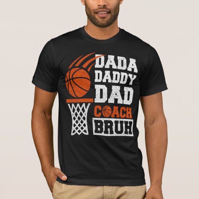 T-shirt dada papa entraîneur bruh Basketball Fête des père (Devant)