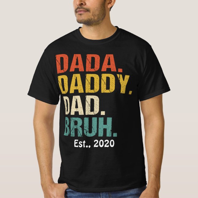 T-shirt Dada Papa Papa Bruh Daddy Fille J'Aime Les Hot Dad (Devant)
