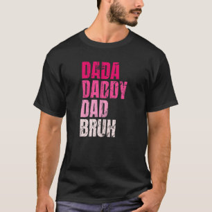 T-shirt Dada Papa Papa Bruh Drôle Citation Pour Papa