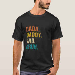 T-shirt Dada Papa Papa Bruh Drôle Enfants Fils Fille Père