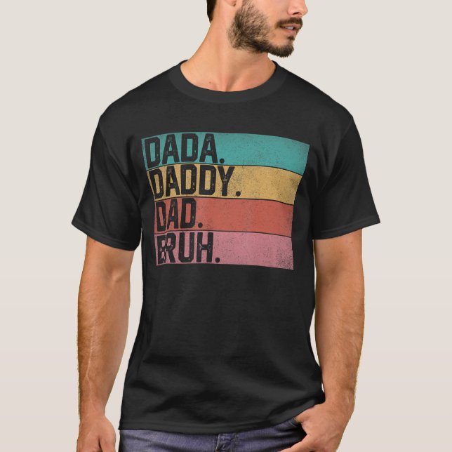 T-shirt Dada Papa Papa Bruh Fête des pères Vintage Funny F (Devant)