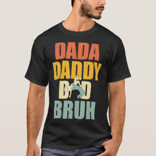 T-shirt Dada Papa Papa Bruh Lutte Papa Lutte Drôle Fa Drôl