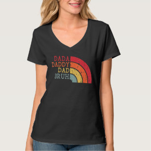 T-shirt Dada Papa Papa Bruh Père Ils grandissent
