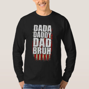 T-shirt Dada Papa Papa Papa Bruh Papa Drapeau Vintage Rétr