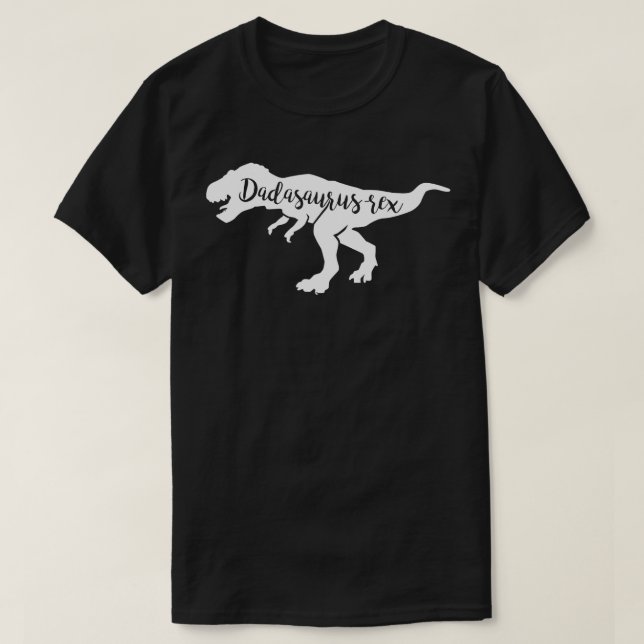 T-shirt Dadasaurus Rex Funny Daddy Dinosaur (Design devant)