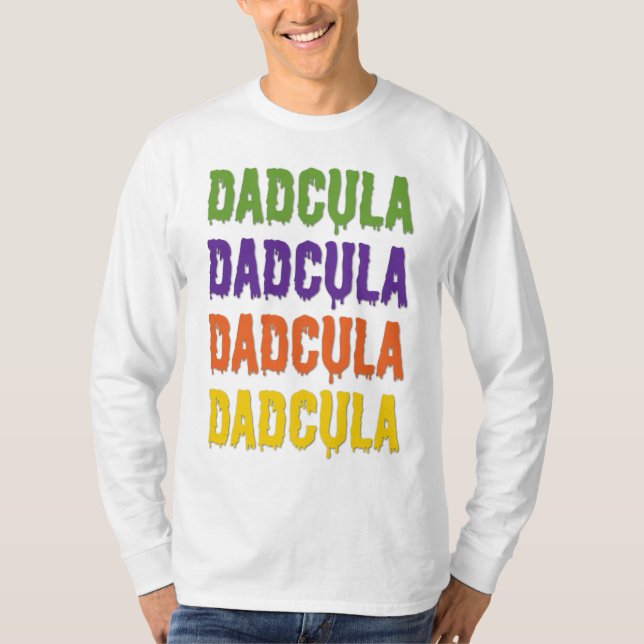 T-shirt Dadcula Dripping Font Generic Halloween Costume (Devant)
