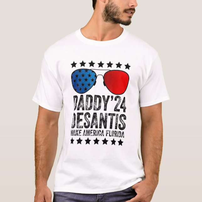 T-shirt Daddy 2024 Desantis Make America Florida 1 (Devant)