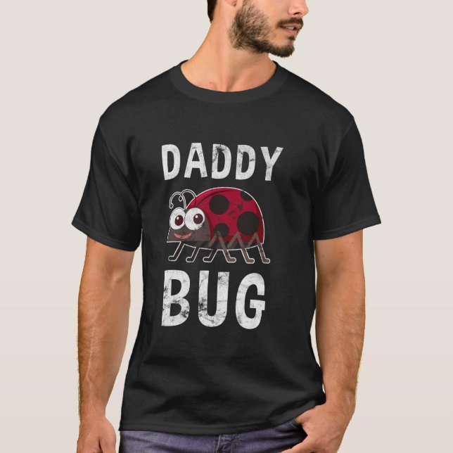 T-shirt Daddy Bug Funny Ladybug Lover mignonne papa Fête d (Devant)