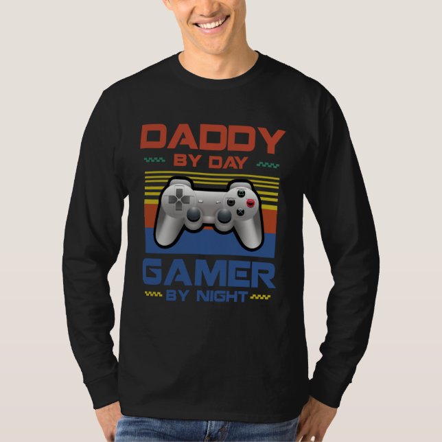T-shirt Daddy By Day Gamer By Night For Men Best (Devant)