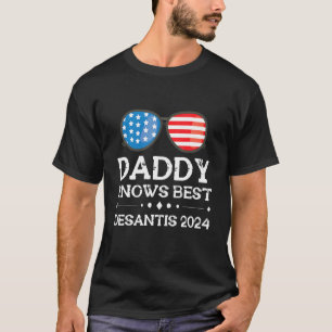 T-shirt Daddy Connaît Meilleur Desantis 2024 Daddy'24 Desa