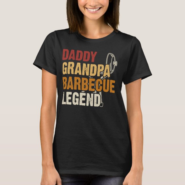 T-shirt Daddy Grandpa Barbecue Legend BBQ (Devant)