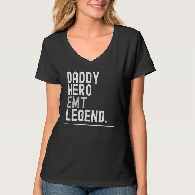 T-shirt Daddy Hero Emt Légende Anniversaire Noël (Devant)