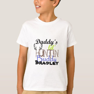 T-shirt daddy huntin buddy