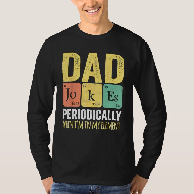 T-shirt Daddy   I TELL DAD JOKES PERIODICALLY Fathers Day (Devant)