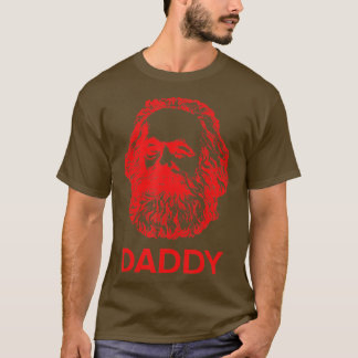 T-shirt Daddy Karl Marx Funny Communiste