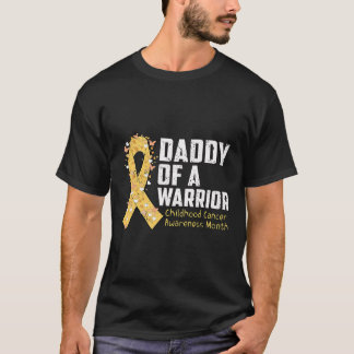 T-shirt Daddy Of A Warrior Childhood Cancer Awareness 1 