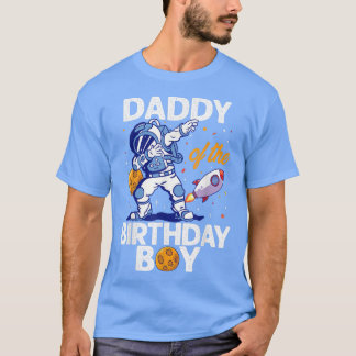 T-shirt Daddy Of The Birthday Boy Astronaut Space Planet B