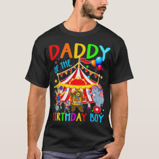 T-shirt Daddy Of The Birthday Boy Carnival Circus Themed F